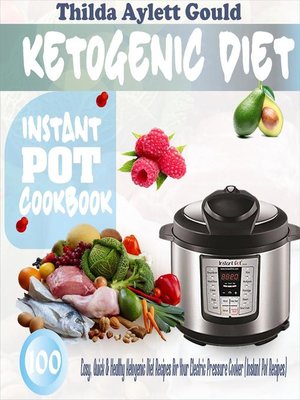 Ketogenic Diet Instant Pot Cookbook - ebook